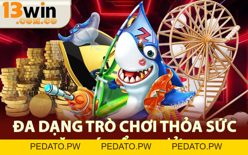 Bắn Cá 13Win - Trò Chơi Giải Trí Hấp Dẫn Và Đầy Thử Thách