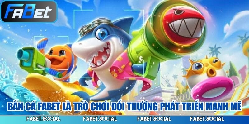 Bắn Cá FABET: Trải Nghiệm Săn Bắn Dưới Lòng Đại Dương