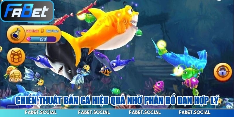 Chiến Thuật Bắn Cá FABET - Bí Kíp Giúp Tối Ưu Xu Thưởng