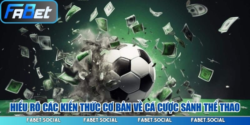 Chiến Thuật Chơi Cá Cược Thể Thao FABET Dễ Áp Dụng Nhất - FABET - Trang Cá Độ Bóng Đá FABET.COM HOT Nhất 2026