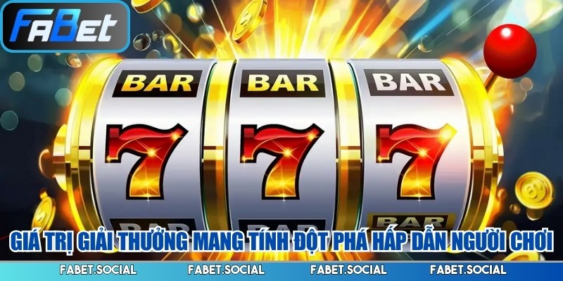Jackpot Là Gì? Phân Tích Cơ Chế Và Giá Trị Giải Thưởng