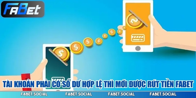 Rút Tiền FABET: Điều Kiện Minh Bạch, Hướng Dẫn Chi Tiết